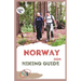 Norway Hiking Guide 2024: Fjords, Forests, & Fresh Air: Hike Your Way Through Norway's Magic