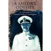 A Sailor's Odyssey: The Autobiography of Admiral Andrew Cunningham