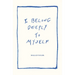 I Belong Deeply to Myself