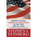 Perpetuating American Greatness after the Fiscal Cliff: Jump Starting GDP Growth, Tax Fairness And Improved Government Regulation