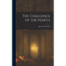 The Challenge of the North