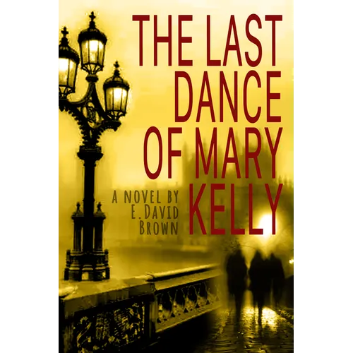 The Last Dance of Mary Kelly