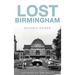 Lost Birmingham
