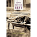 Good - Better - Best: Classic Treatment of a Christian's Duty to the Poor