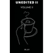 Unedited Volume II