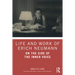Life and Work of Erich Neumann: On the Side of the Inner Voice