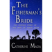 The Fisherman's Bride: The Untold Story of the Wife of Simon Peter