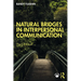 Natural Bridges in Interpersonal Communication