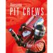 Awesome Pit Crews