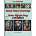 Scrap Paper Journeys - Boho Hippie Dog Collection