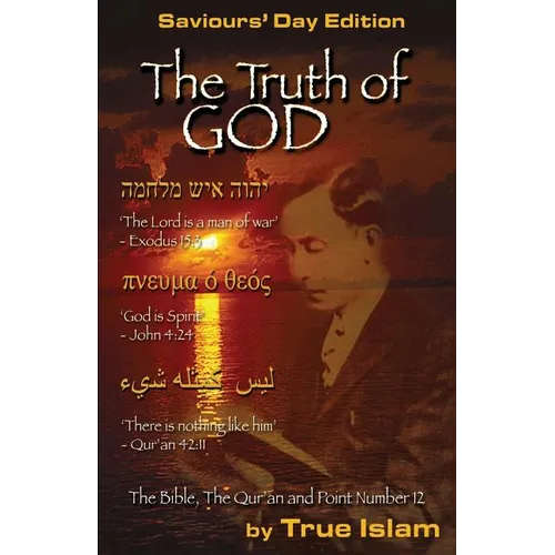 The Truth of God: The Bible, the Quran and Point Number 12 - Paperback