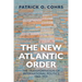 The New Atlantic Order
