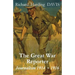The Great War Reporter: Journalism 1914-1916