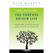 Daily Inspiration for the Purpose Driven Life: Scriptures & Reflections from the 40 Days of Purpose