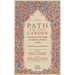 Path To The Garden: Foundational Knowledge for Believing Women and Men