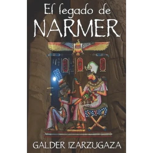 El legado de Narmer