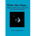 While Men Slept...A Biblical and Historical Account of the New Universal Christianity