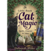 The Little Book of Cat Magic: Spells, Charms & Tales