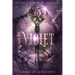 Violet: Book 1 of D.E.M.O.N. Daughters
