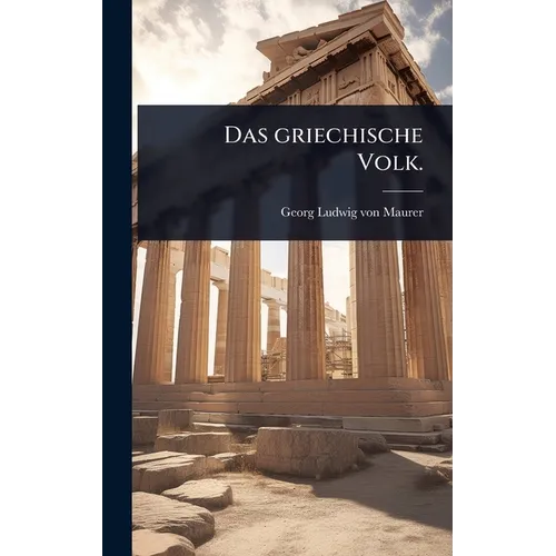 Das griechische Volk.