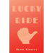 Lucky Ride