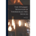 The Dynamic Behavior of Thermoelectric Devices
