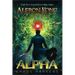 Alpha: Chaos Awakens: Chaos Awakens