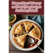 Dinner Pies: 94 Savory and Satisfying Recipes for Hearty Meals