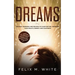 Dreams: How to Understand the Meanings and Messages of your Dreams. All about Lucid Dreaming, Recurring Dreams, Nightmares and more!
