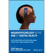 Neuropsychology in the Age of Digital Health: Exploration, Application, and Practical Implementation