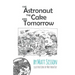 The Astronaut, the Cake, and Tomorrow
