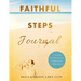 FAITHFUL STEPS Journal