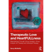 Therapeutic Love and Heartfullness: Meanderings Through Group Analysis, Group Analytic Art Therapy and Individual Therapy