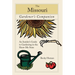 Missouri Gardener's Companion: An Insider's Guide to Gardening in the Show-Me State