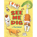 See Me Dig