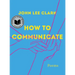 How to Communicate: Poems