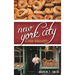 New York City: A Food Biography