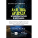 ANALÍTICA APLICADA - Métodos Cuantitativos de Investigación: Aplicación de la Simulación de Riesgos de Monte Carlo, Opciones Reales Estratégicas, Pron