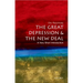 The Great Depression and the New Deal: A Very Short Introduction