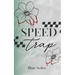 Speed Trap