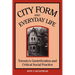 City Form and Everyday Life: Toronto's Gentrification and Critical Social Practice