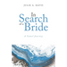 In Search of a Bride: A Camel Journey