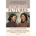 Ancient Futures