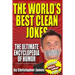 The World's Best Clean Jokes: The Ultimate Encyclopedia of Humor