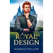Royal By Design