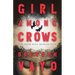 Girl Among Crows