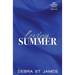 Loving Summer: A grumpy/sunshine billionaire romance [Discreet Edition Paperback]
