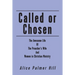 Called or Chosen: The Awesome Life of the Preacher's wife and women fulfilling God's