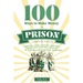 100 Ways To Make $ In Prison Legally By Yourself: #1 Prison Guide For Inmates