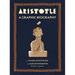 Aristotle: A Graphic Biography